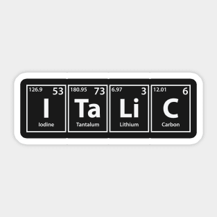 Italic (I-Ta-Li-C) Periodic Elements Spelling Sticker